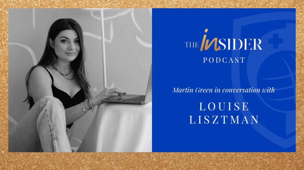 The Insider Podcast – Episode 1: Louise Lisztman